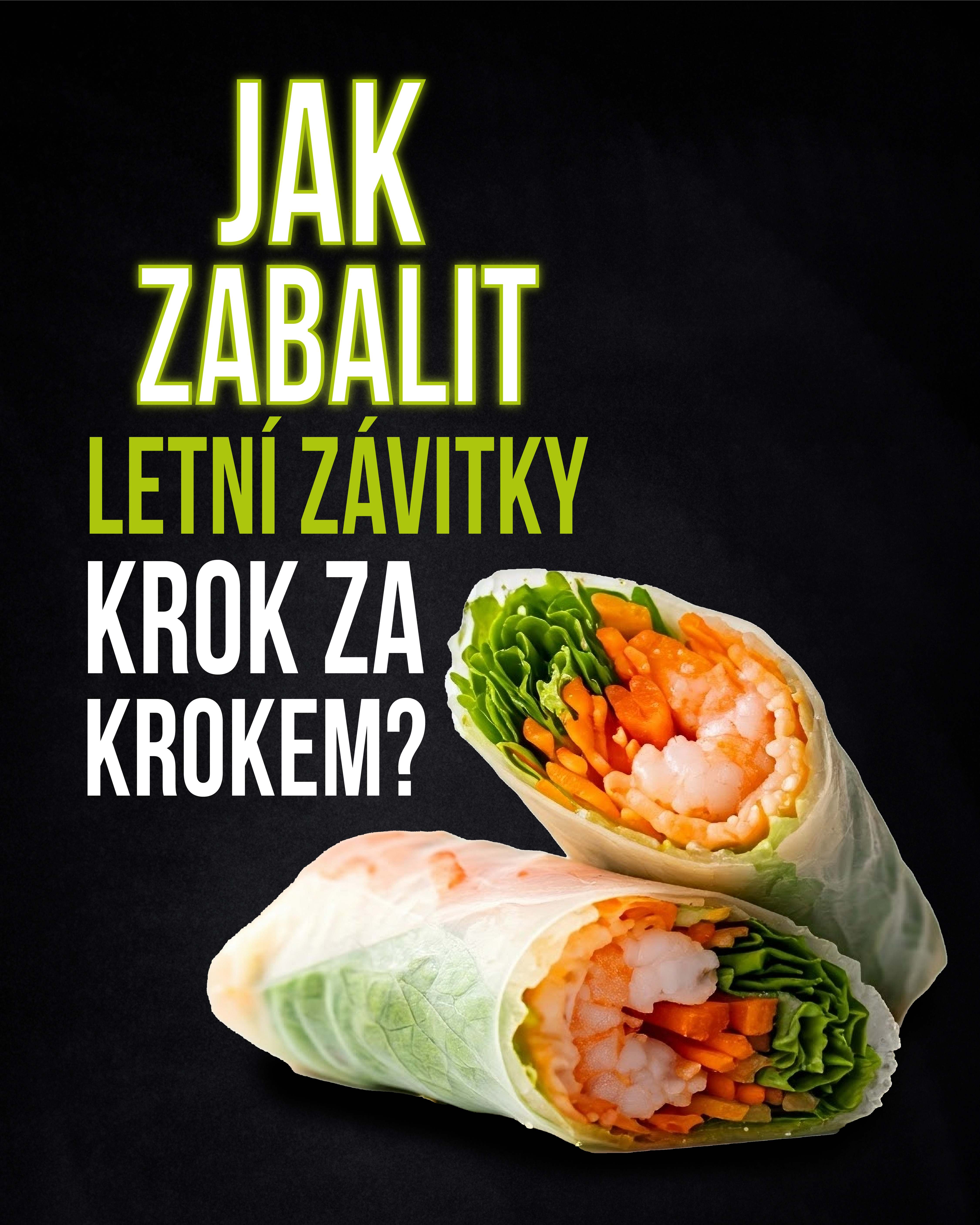 Jak zabalit letní závitky krok za krokem 